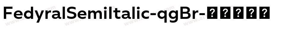 FedyralSemiItalic-qgBr字体转换