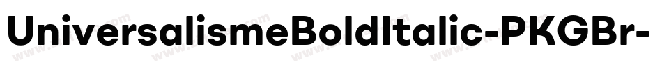 UniversalismeBoldItalic-PKGBr字体转换