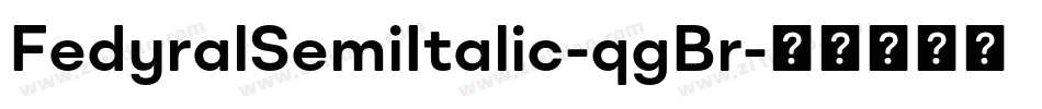 FedyralSemiItalic-qgBr字体转换