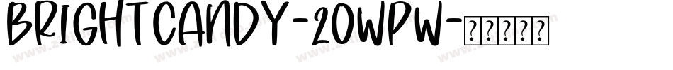 BrightCandy-2OWPW字体转换