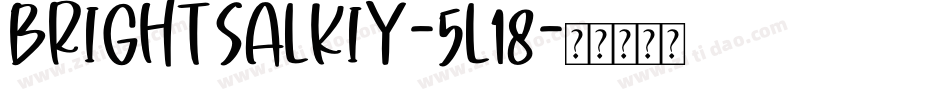 BrightSalkiy-5L18字体转换