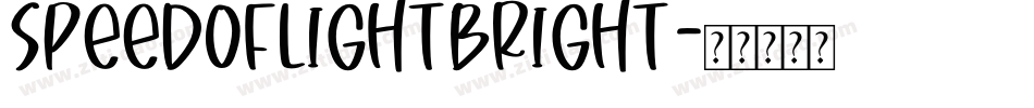 SpeedofLightBright字体转换