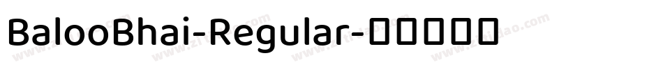 BalooBhai-Regular字体转换