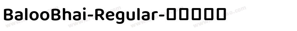 BalooBhai-Regular字体转换