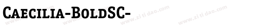 Caecilia-BoldSC字体转换