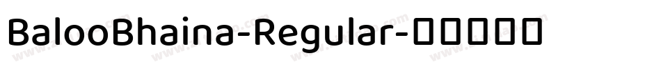BalooBhaina-Regular字体转换