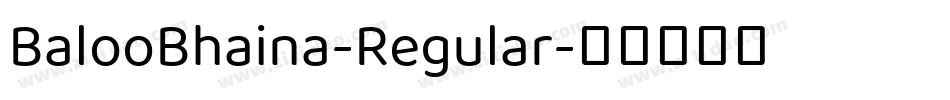 BalooBhaina-Regular字体转换