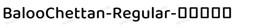 BalooChettan-Regular字体转换