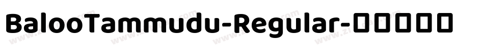 BalooTammudu-Regular字体转换