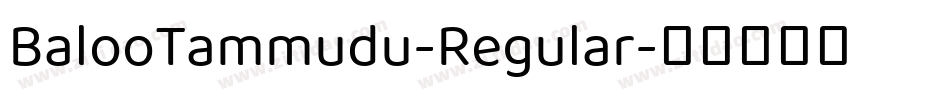 BalooTammudu-Regular字体转换