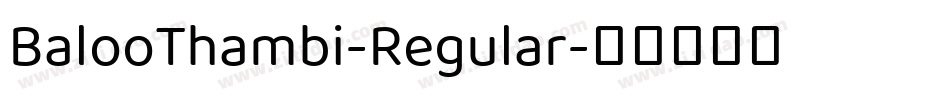 BalooThambi-Regular字体转换