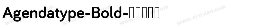 Agendatype-Bold字体转换