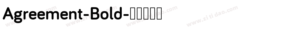 Agreement-Bold字体转换