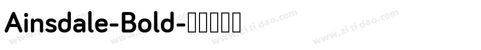 Ainsdale-Bold字体转换