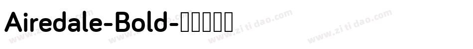 Airedale-Bold字体转换