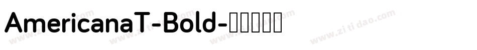 AmericanaT-Bold字体转换