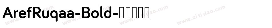 ArefRuqaa-Bold字体转换
