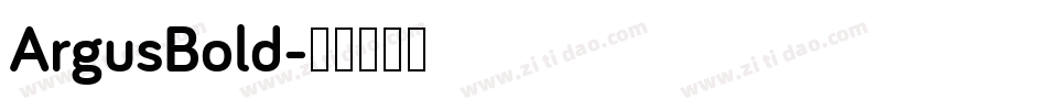 ArgusBold字体转换