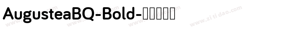 AugusteaBQ-Bold字体转换