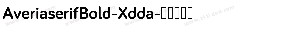 AveriaserifBold-Xdda字体转换