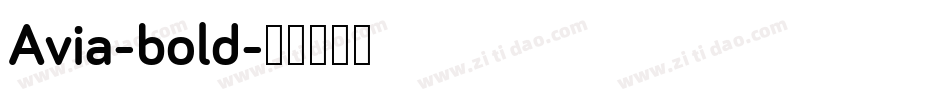 Avia-bold字体转换