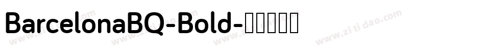 BarcelonaBQ-Bold字体转换