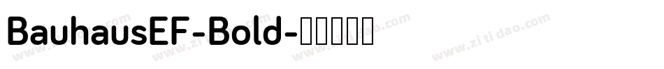 BauhausEF-Bold字体转换