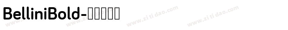BelliniBold字体转换