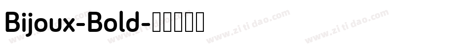 Bijoux-Bold字体转换