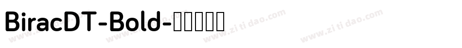 BiracDT-Bold字体转换