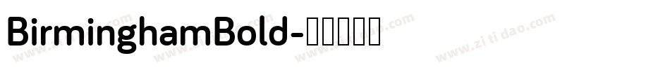 BirminghamBold字体转换 BirminghamBold字体转换