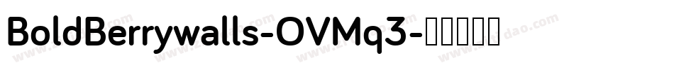 BoldBerrywalls-OVMq3字体转换