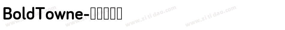 BoldTowne字体转换