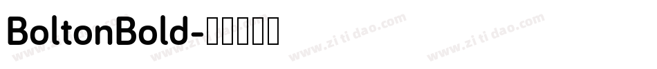 BoltonBold字体转换