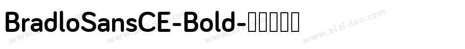 BradloSansCE-Bold字体转换