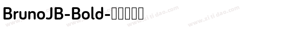 BrunoJB-Bold字体转换
