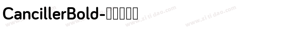 CancillerBold字体转换
