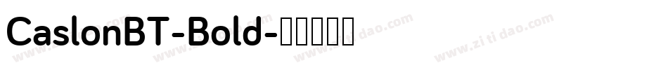 CaslonBT-Bold字体转换