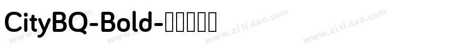 CityBQ-Bold字体转换