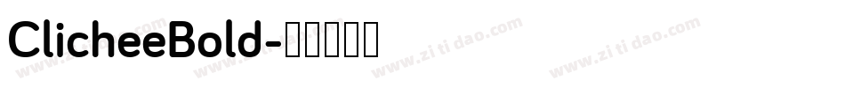 ClicheeBold字体转换