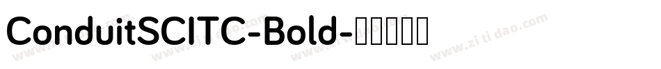 ConduitSCITC-Bold字体转换