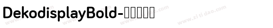 DekodisplayBold字体转换