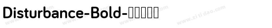 Disturbance-Bold字体转换