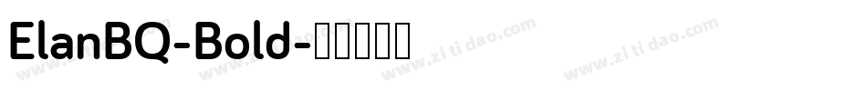 ElanBQ-Bold字体转换