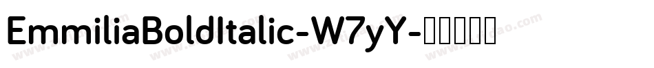 EmmiliaBoldItalic-W7yY字体转换