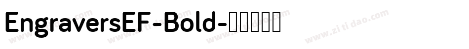 EngraversEF-Bold字体转换