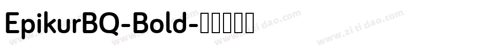 EpikurBQ-Bold字体转换