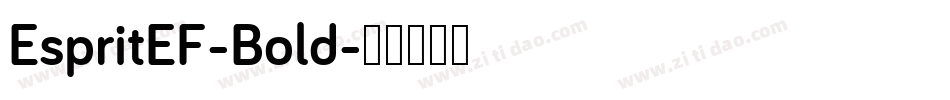 EspritEF-Bold字体转换