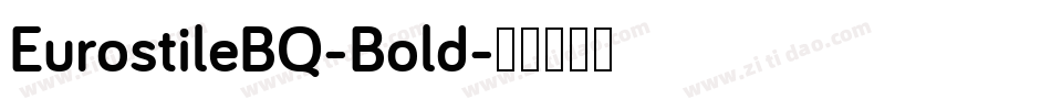EurostileBQ-Bold字体转换