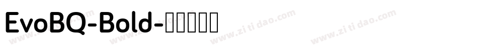 EvoBQ-Bold字体转换